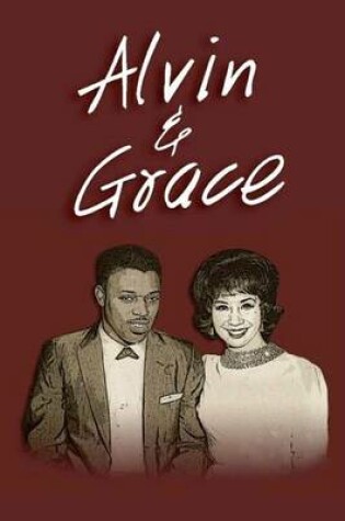 Cover of " Alvin & Grace"