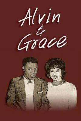 Book cover for " Alvin & Grace"