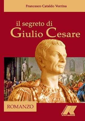 Book cover for Il Segreto di Giulio Cesare