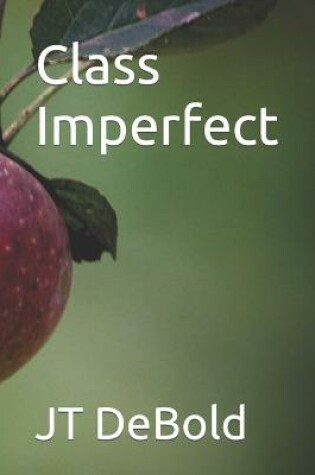 Cover of Class Imperfect