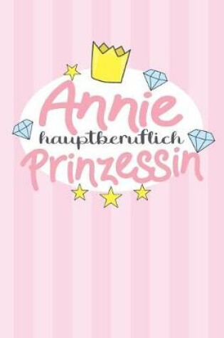 Cover of Annie - hauptberuflich Prinzessin