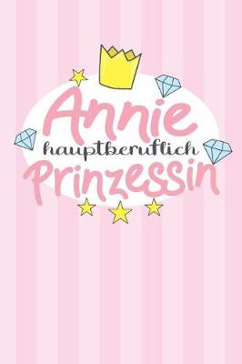 Book cover for Annie - hauptberuflich Prinzessin