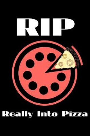 Cover of RIP Really Into Pizza
