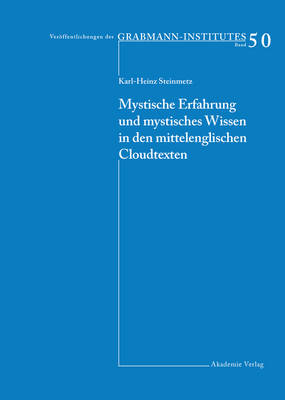 Cover of Mystische Erfahrung Und Mystisches Wissen in Den Mittelenglischen Cloud-Texten
