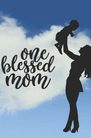 Cover of One Blessed Mom