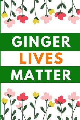Book cover for Ginger Lives Matter
