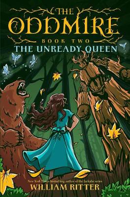 Book cover for The Oddmire, Book 2: The Unready Queen