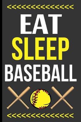 Book cover for Eat Sleep Baseball