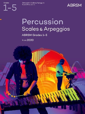 Book cover for Percussion Scales & Arpeggios Grades 1-5