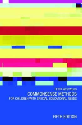 Book cover for Commonsense Methods for Children with Special Educational Needs