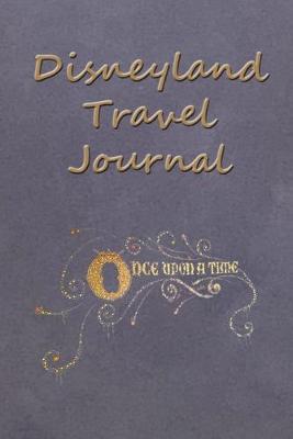 Book cover for Disneyland Travel Journal