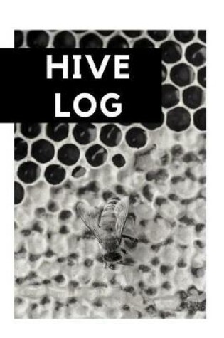 Cover of Hive Log