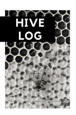 Book cover for Hive Log