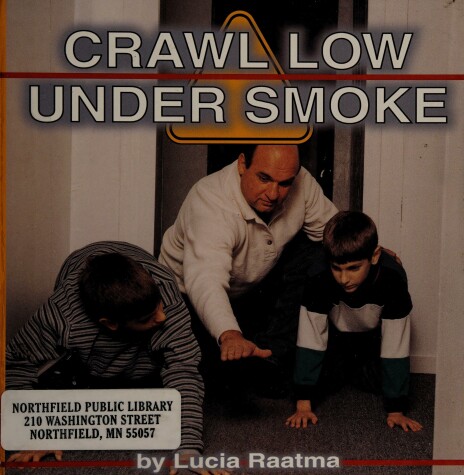 Book cover for Crawl Low Under Smoke