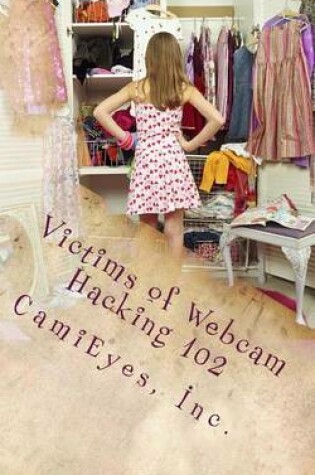 Cover of Victims of Webcam Hacking 102