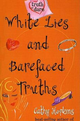 Cover of White Lies and Barefaced Truths