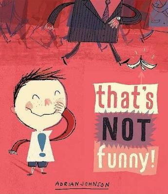 Book cover for That's Not Funny!