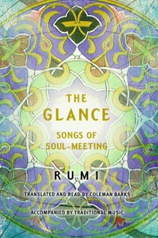 Cover of The Glance: A Vision of Rumi