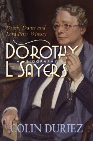 Cover of Dorothy L Sayers: A Biography