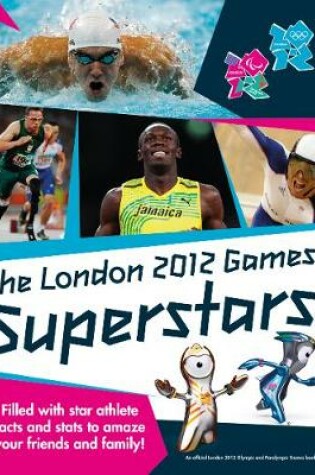 Cover of The London 2012 Games Superstars