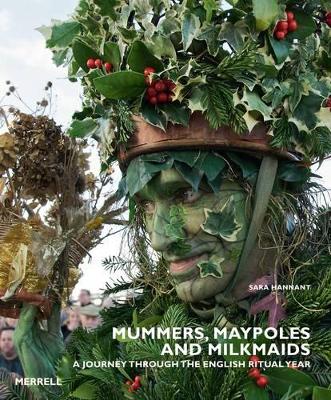 Book cover for Mummers, Maypoles and Milkmaids