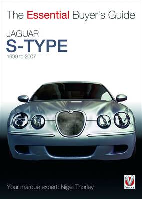 Book cover for The Essential Buyers Guide Jaguar S-Type 1999 to 2007