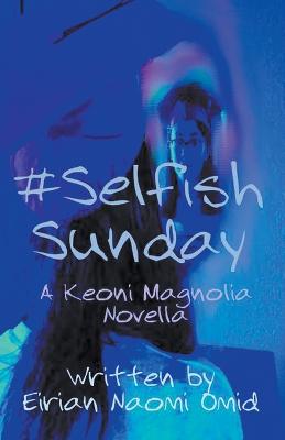 Book cover for #SelfishSunday
