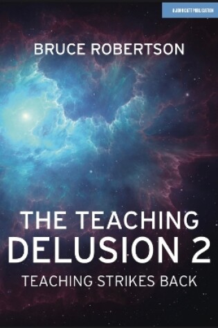 Cover of The Teaching Delusion 2