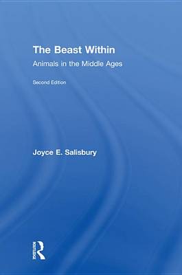 Book cover for Beast Within, The: Animals in the Middle Ages