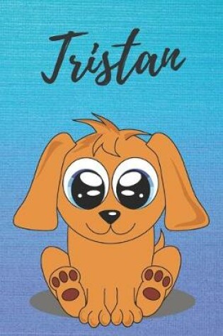 Cover of Tristan dog coloring book / notebook / journal / diary