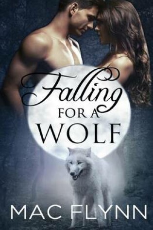 Cover of Falling For A Wolf (BBW Werewolf Romance)