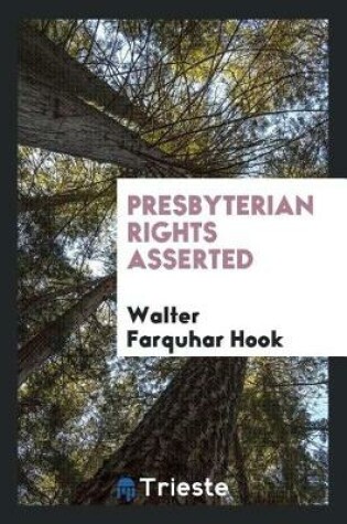 Cover of Presbyterian Rights Asserted