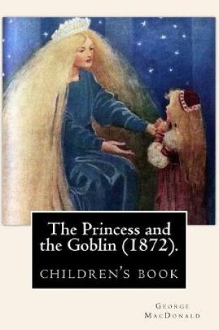 Cover of The Princess and the Goblin (1872).By