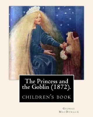 Book cover for The Princess and the Goblin (1872).By