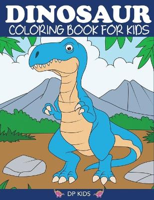 Book cover for Dinosaur Coloring Book for Kids