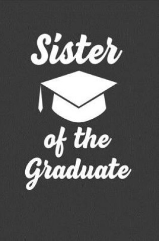 Cover of Sister Of The Graduate