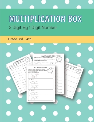 Book cover for Multiplication Box 2 Digit By 1 Digit Number Grade 3rd-4th