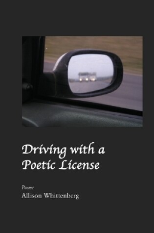 Cover of Driving with a Poetic License