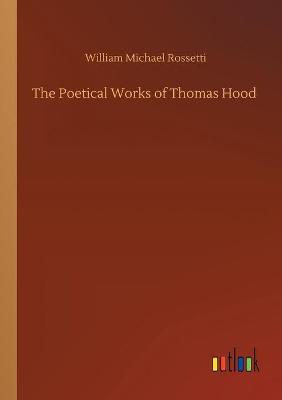 Book cover for The Poetical Works of Thomas Hood