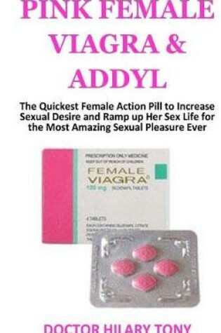 Cover of Pink Female Viagra and Addyl