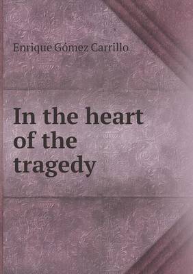 Book cover for In the heart of the tragedy