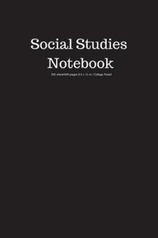 Cover of Social Studies Notebook 200 Sheet/400 Pages 8.5 X 11 In.-College Ruled
