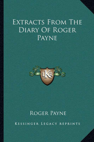 Cover of Extracts from the Diary of Roger Payne