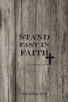 Book cover for Stand Fast In Faith