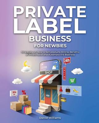 Book cover for Private Label Business for Newbies