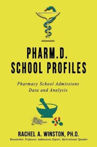 Cover of Pharm.D. School Profiles