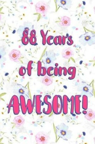 Cover of 88 Years Of Being Awesome