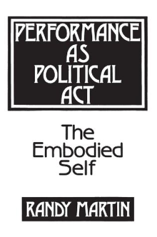 Cover of Performance as Political Act