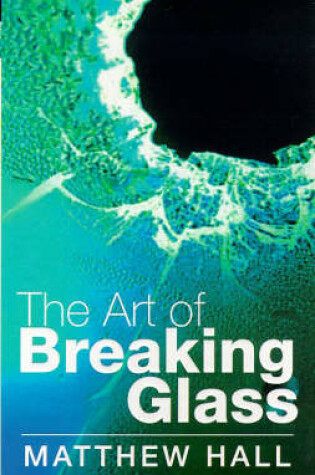 Cover of The Art of Breaking Glass