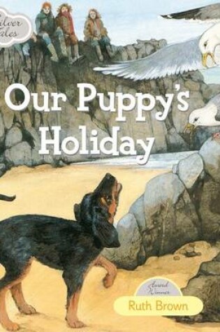 Cover of Silver Tales - Our Puppy's Holiday
